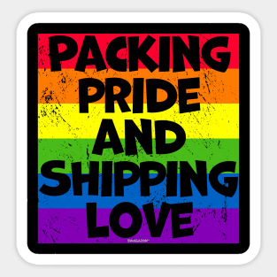 Packing Pride and Shipping Love Sticker